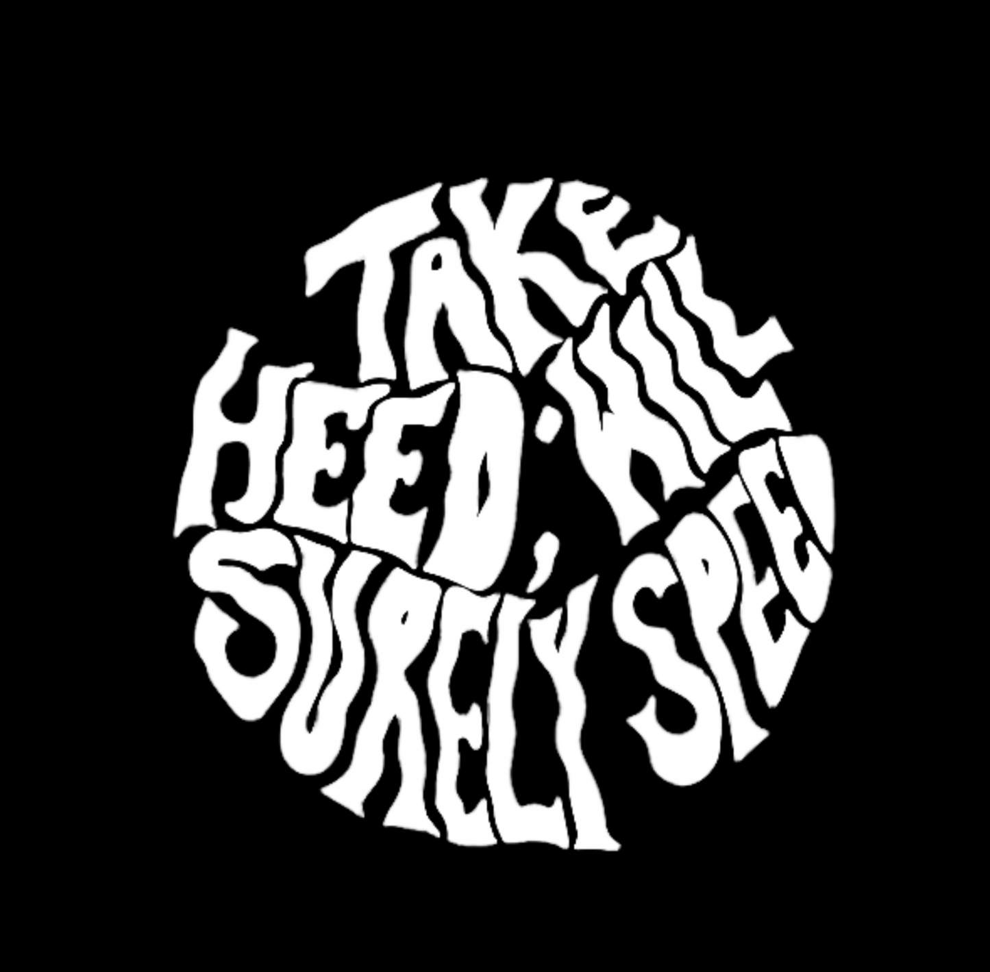 TAKE HEED; WILL SURELY SPEED ACID WASH TEE